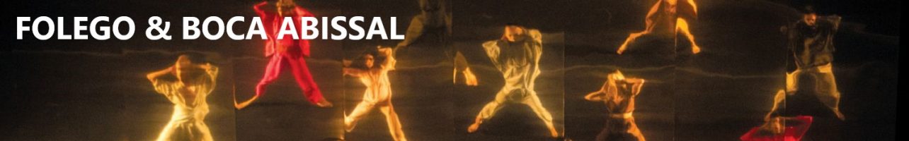 Fôlego/Boca abissal au Théâtre de la Ville