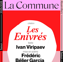 LES ENIVRÉS au Théâtre de la Commune jusqu’au 3 octobre