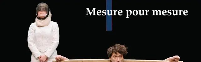 MESURE POUR MESURE au Théâtre de la Commune jusqu&rsquo;au 8 octobre